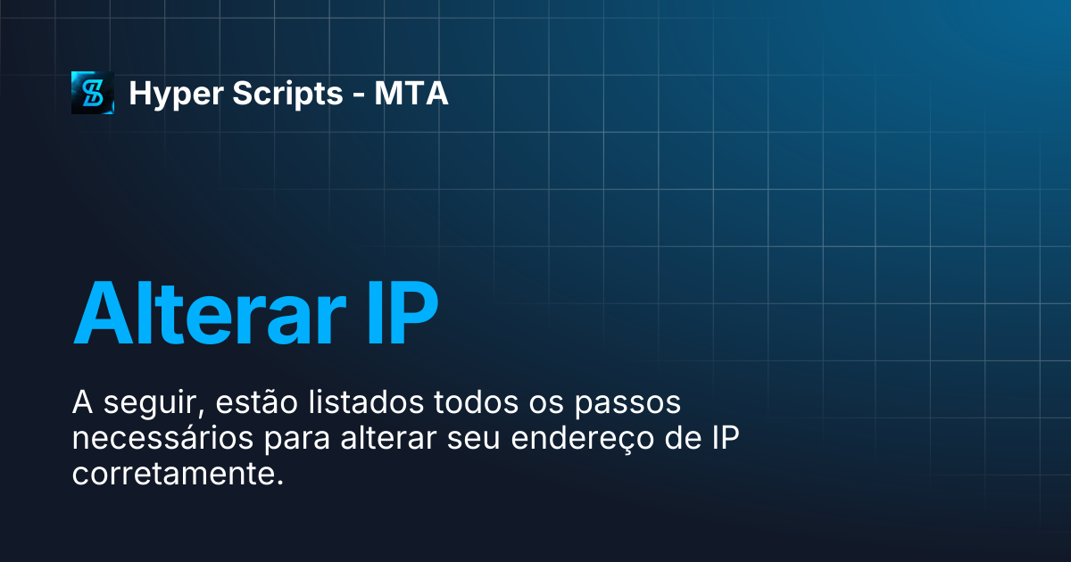 Alterar IP | Hyper Scripts - MTA