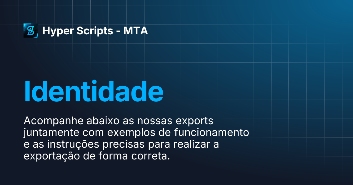 Identidade | Hyper Scripts - MTA