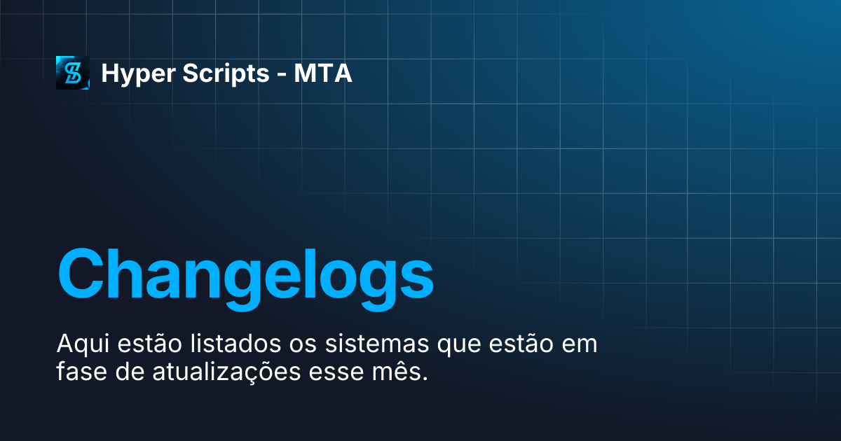 Changelogs | Hyper Scripts - MTA