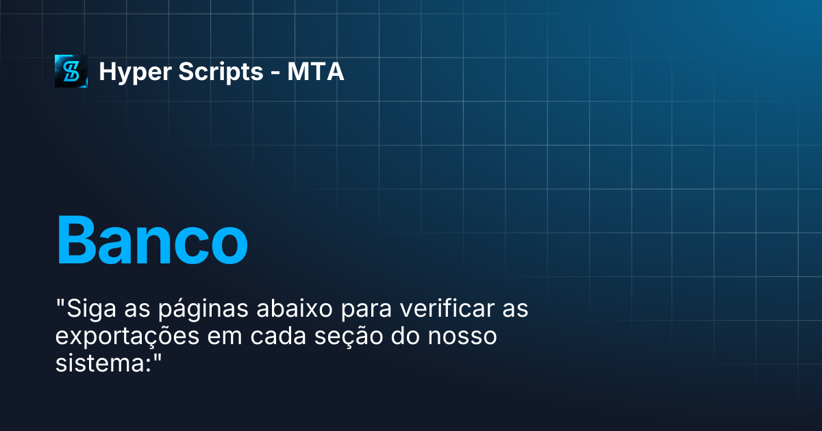 Banco | Hyper Scripts - MTA