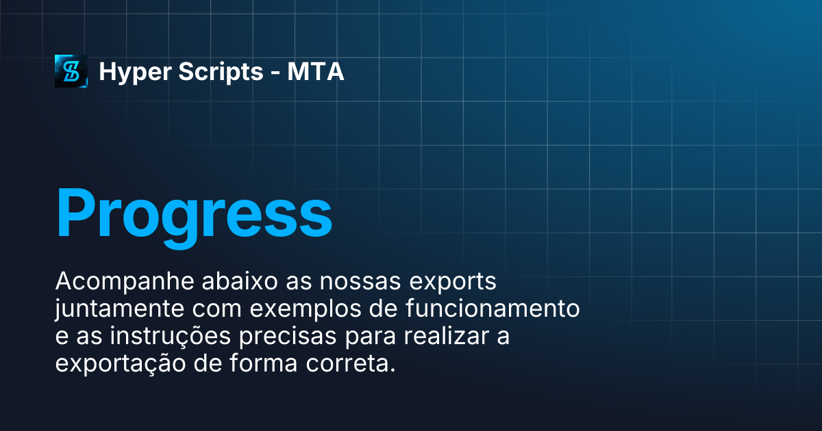 Progress | Hyper Scripts - MTA